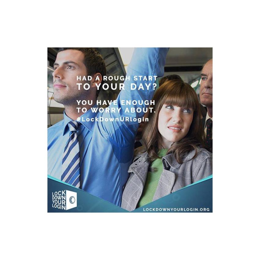Woman on train visibly offended by sweaty armpits of man on train. It reads "Had a rough start to your day? You have enough to worry about #LockDownURLogin"