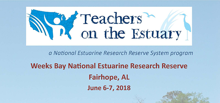 Teachers on the Estuary poster for June 6-7, 2018