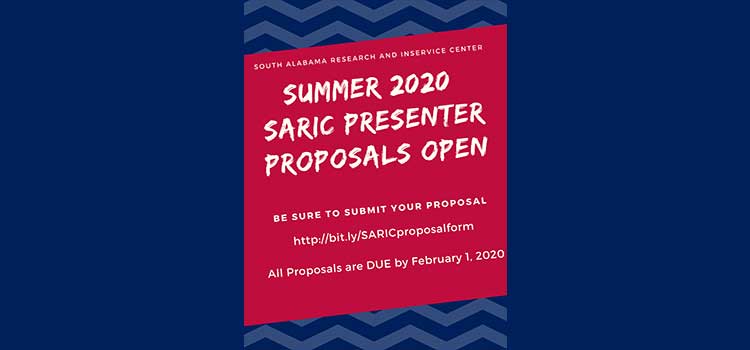 South Alabama Research and Inservice Center Summer 2020 SARIC Presenter Proposal Flyer announcement