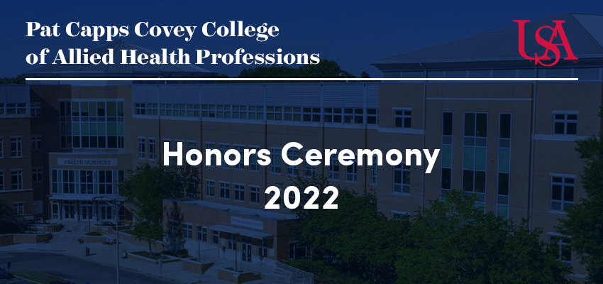 Covey College of Allied Health Professions Honors Ceremony - Spring 2022