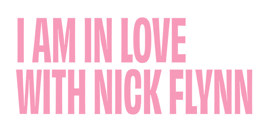 I am in Love with Nick Flynn image