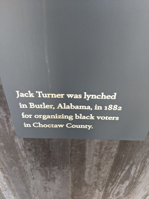 Jack Turner was lynched in Butler, Alabama, in 1882 for organizing black voters in Choctaw County.