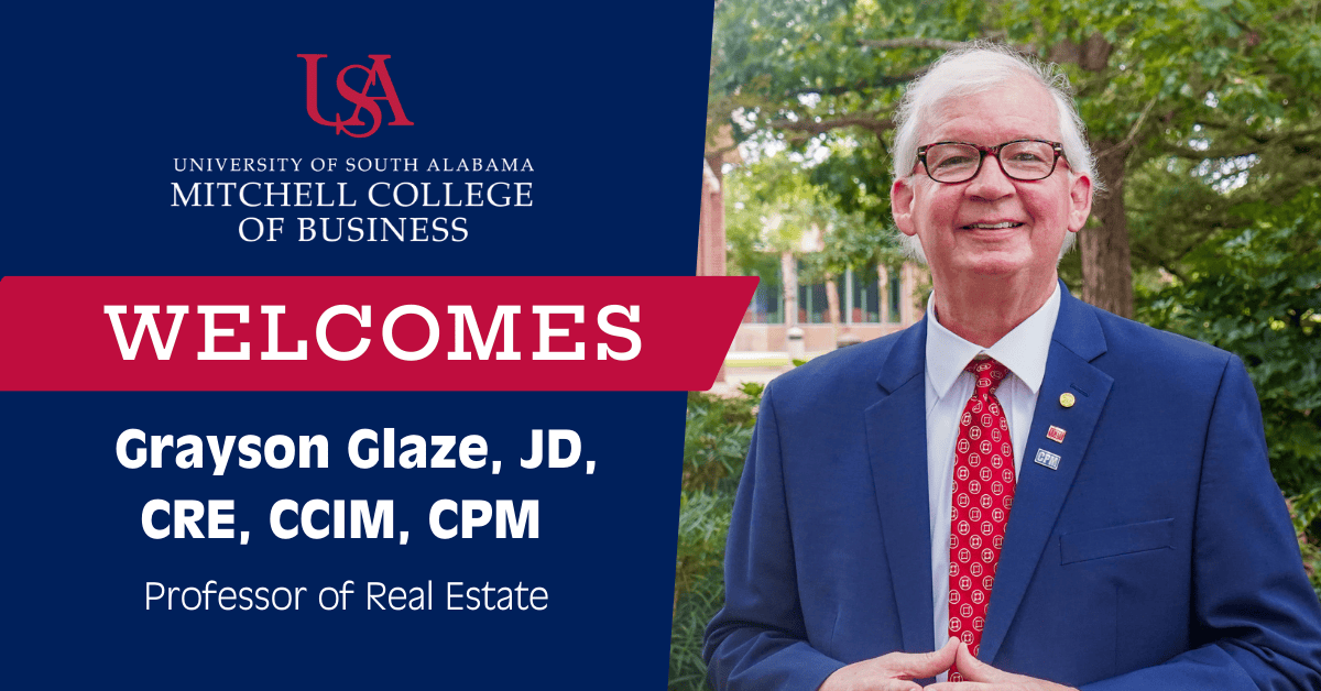 Grayson Glaze JD, CRE, CCIM, CPM Professor of Real Estate