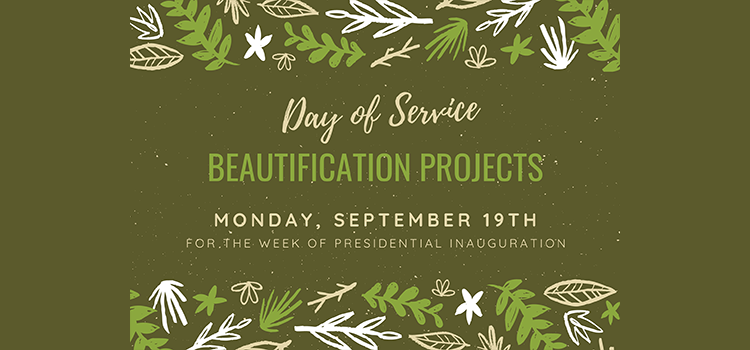Presidential Inauguration Week: Beautification Projects - Monday, September 19th 