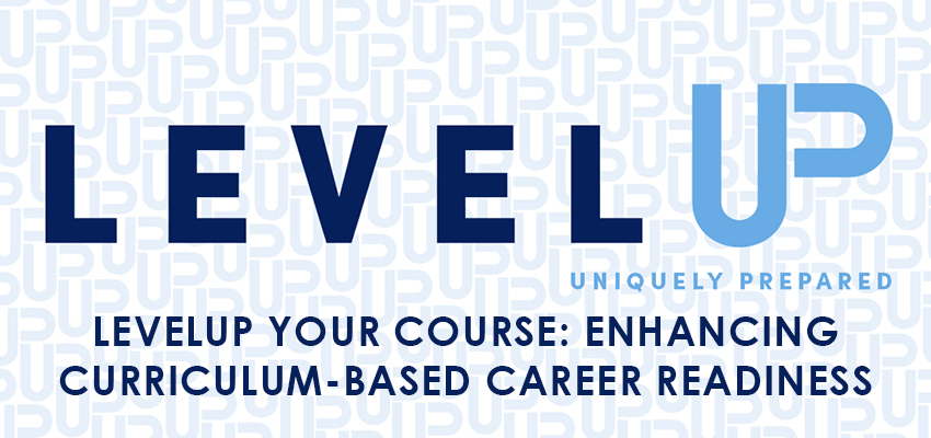 LevelUP Your Course: Enhancing Curriculum-Based Career Readiness mini-course leads faculty to design career-focused activities that are discipline-specific and aligned with selected competencies and employer-valued skills. We will explore the importance of incorporating NACE competencies and the AAC&U employer-valued skills into existing curricula. Upon completion of the mini-course, you will have access to ready-made career resources that can be directly implemented in your courses.