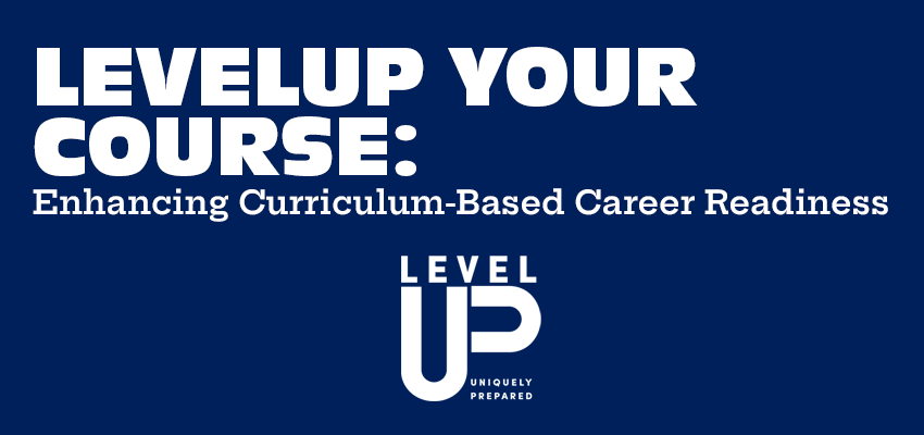 LevelUP Your Course: Enhancing Curriculum-Based Career Readiness