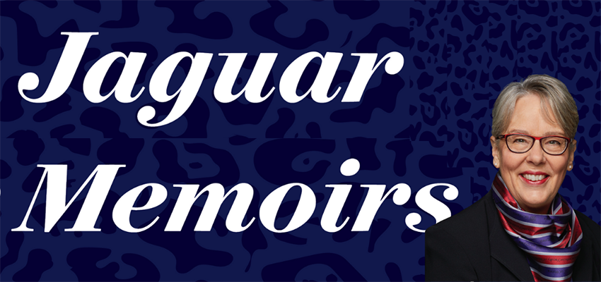 Jaguar Memoirs: Dr. Kathleen A. Pajer