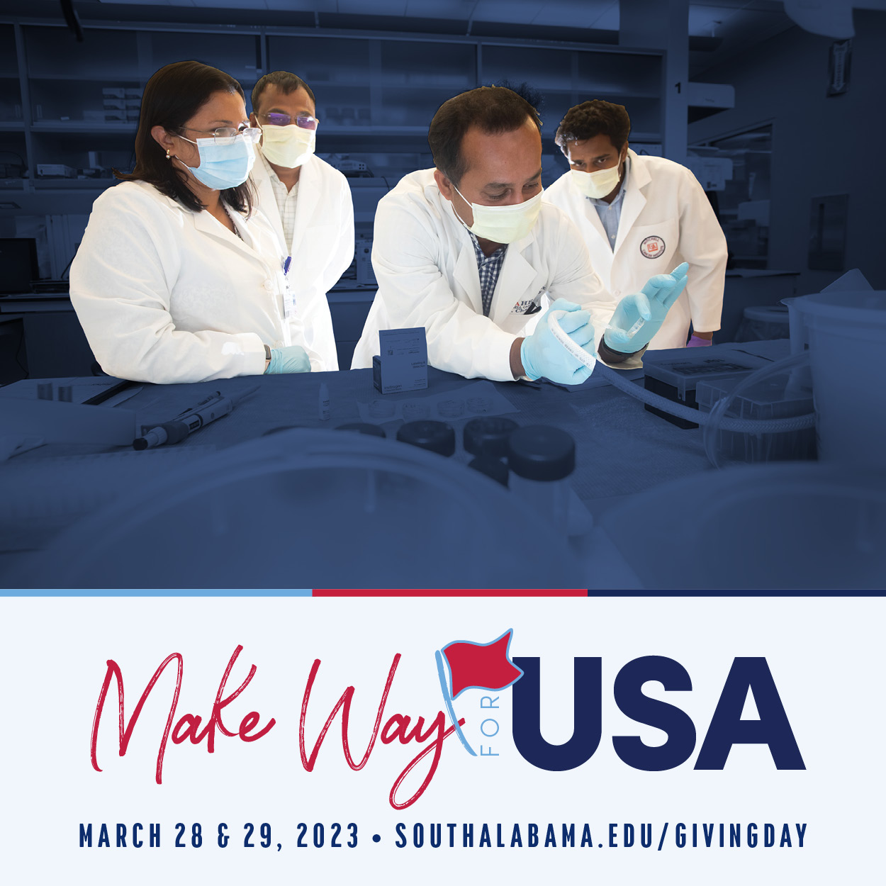 Make Way for USA March 28 and 29, 2023 Southalabama.edu/givingday with image of researchers working in a lab.
