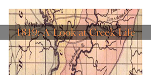 1819: A Look at Creek Life