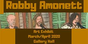Robby Amonett Art Exhibit