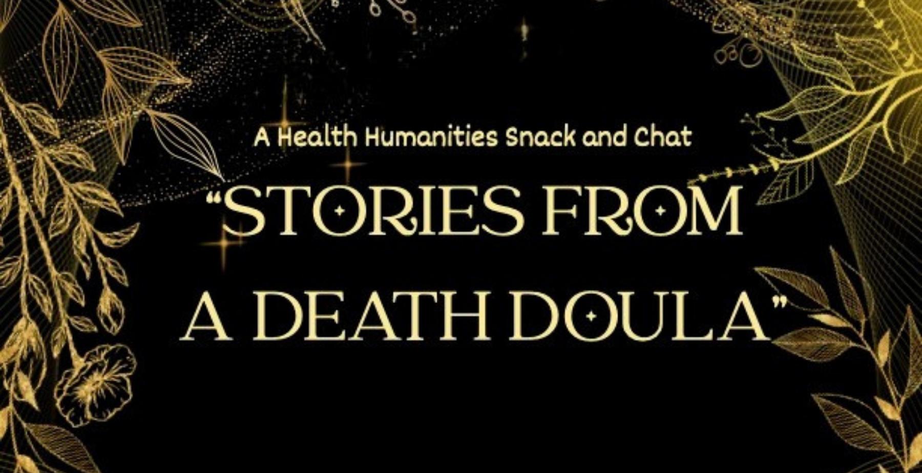 Health Humanities Snack and Chat: Stories From a Death Doula