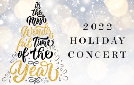 2022 holiday concert invite. December 1, 6:30 p.m. at the Mitchell Center