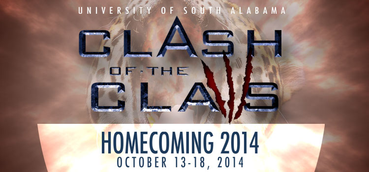 The University of South Alabama will celebrate Homecoming 2014 with the theme, ?Clash of the Claws,? Oct. 13-18. Students, faculty, staff, alumni and surrounding communities are invited to enjoy a host of activities including athletic and alumni events, a pep rally, parade and the Fun Fest Carnival Night.