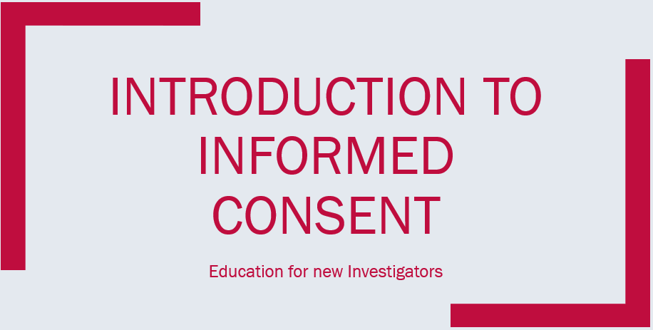 Introduction to Informed Consent