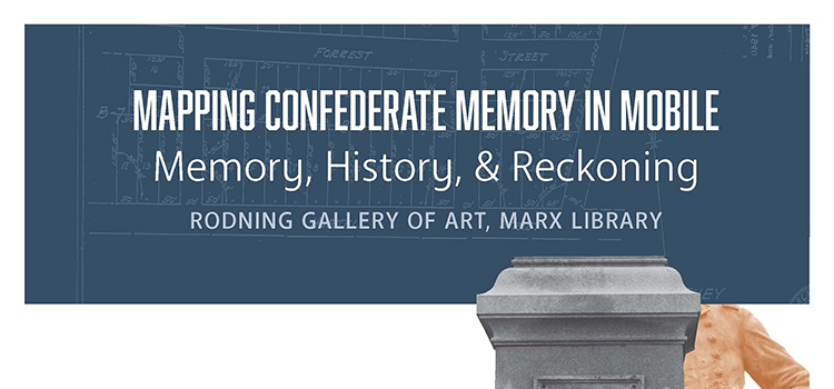 Mapping Confederate Memory in Mobile
