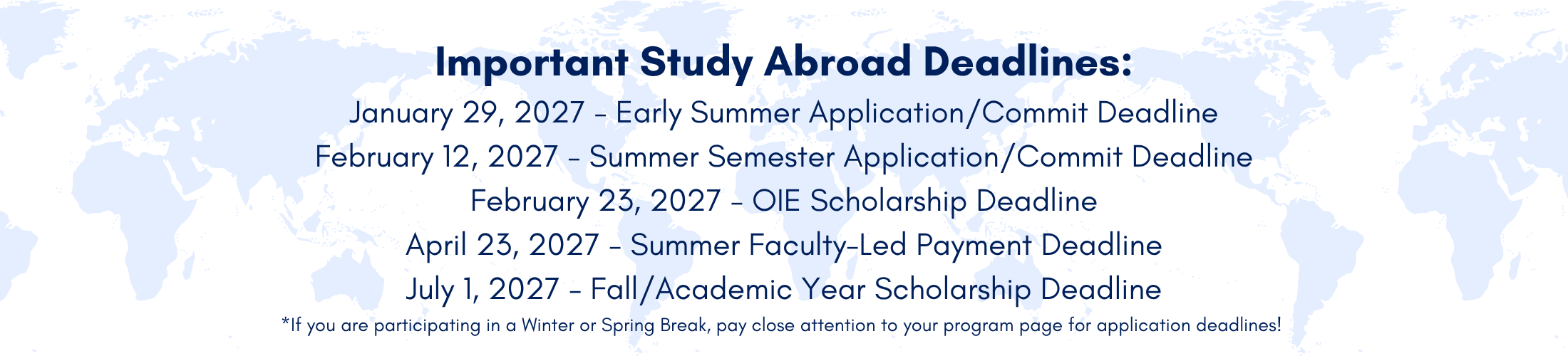Study Abroad Deadlines