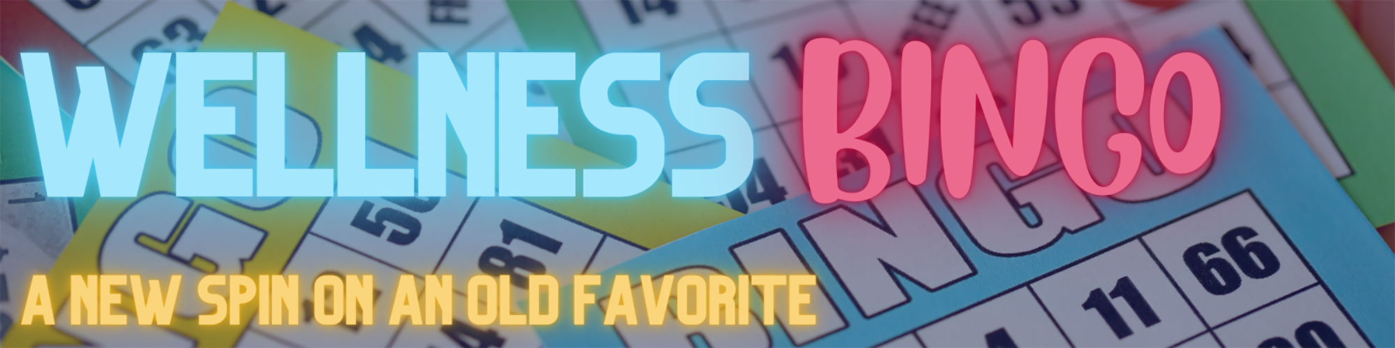 Wellness Bingo a new spin on an old favorite