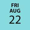 Friday, August 22